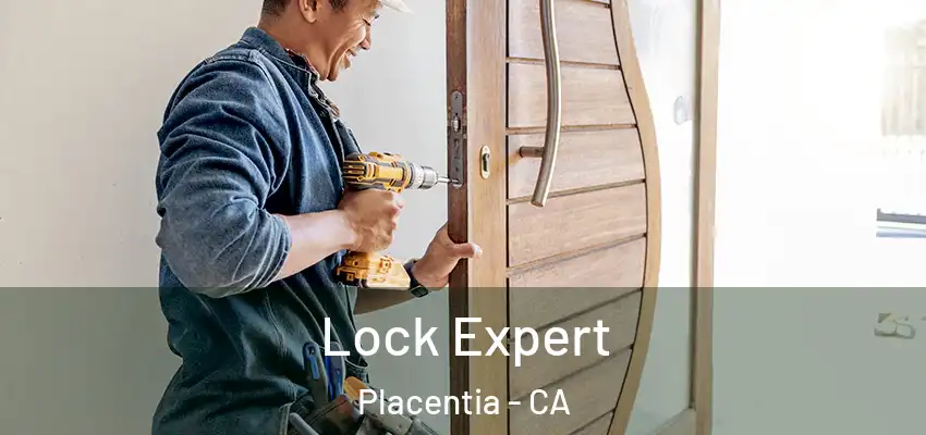 Lock Expert Placentia - CA